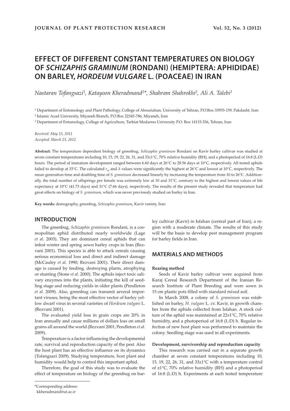 Effect of Different Constant Temperatures on Biology of Schizaphis Graminum (Rondani) (Hemiptera: Aphididae) on Barley, Hordeum Vulgare L