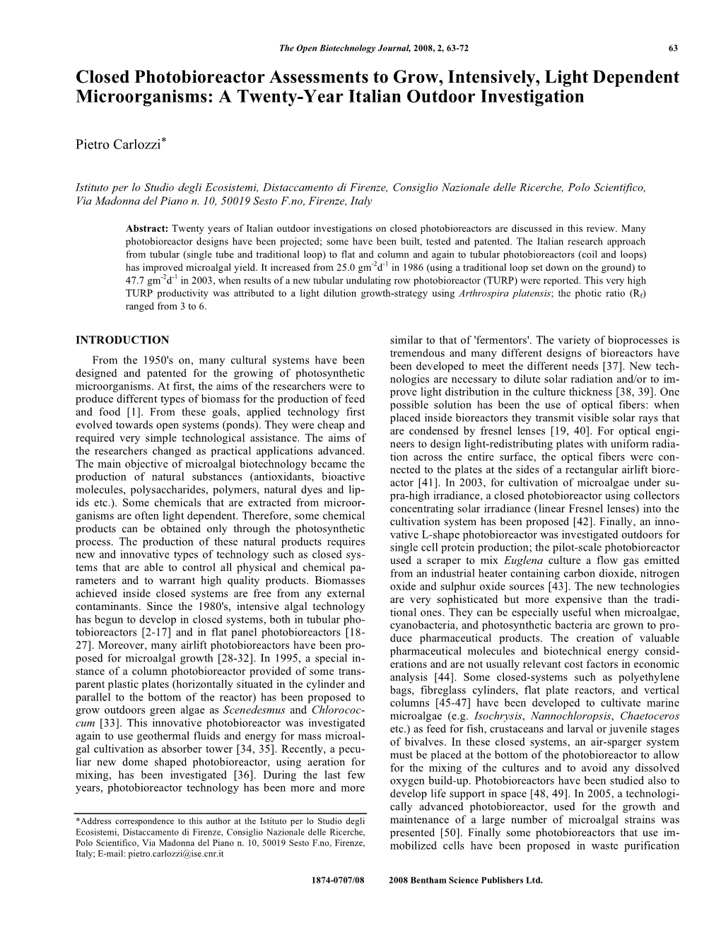 Closed Photobioreactor Assessments to Grow, Intensively, Light Dependent Microorganisms: a Twenty-Year Italian Outdoor Investigation