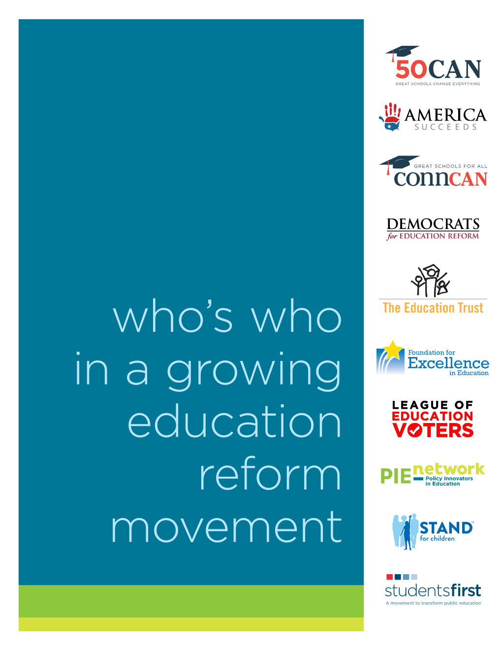 Who's Who in a Growing Education Reform Movement