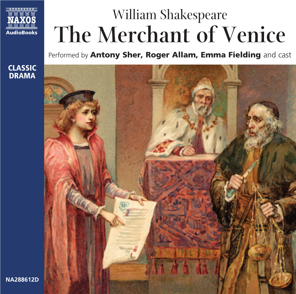 The Merchant of Venice Performed by Antony Sher, Roger Allam, Emma Fielding and Cast CLASSIC DRAMA