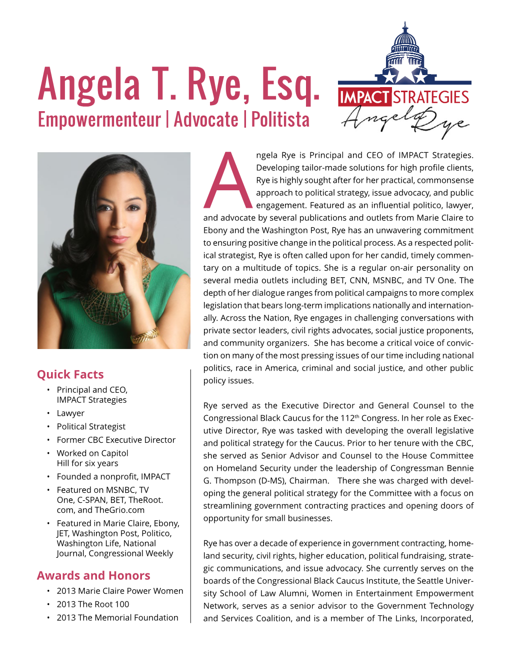 Angela T. Rye, Esq. Empowermenteur | Advocate | Politista