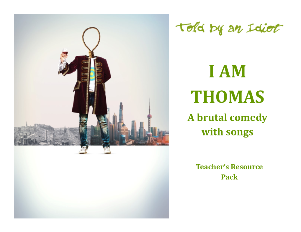 I AM THOMAS a Brutal Comedy with Songs