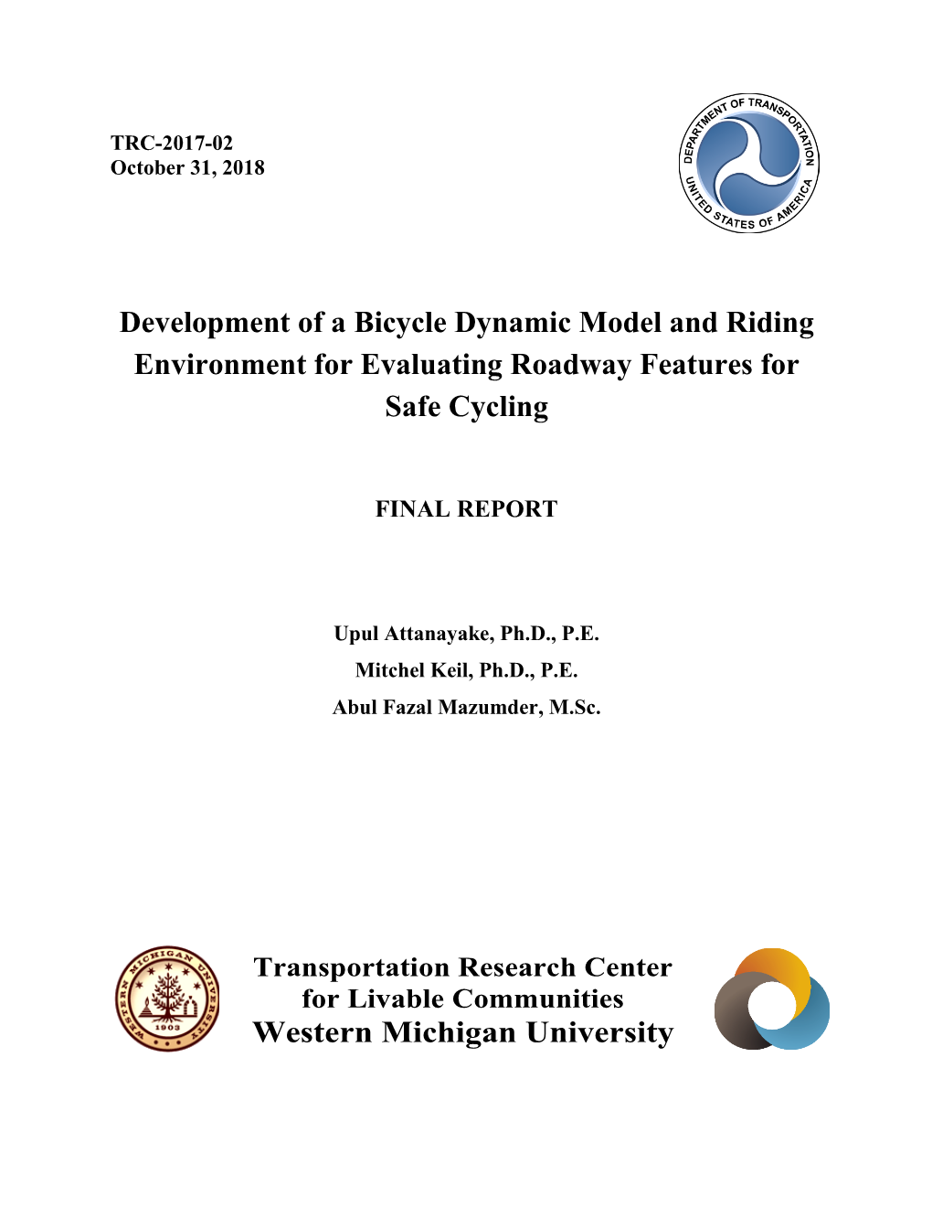 Development of a Bicycle Dynamic Model and Riding Environment for Evaluating Roadway Features for Safe Cycling