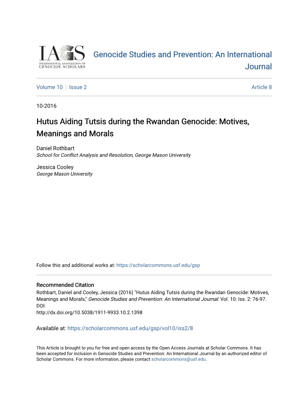 Hutus Aiding Tutsis During the Rwandan Genocide: Motives, Meanings and Morals