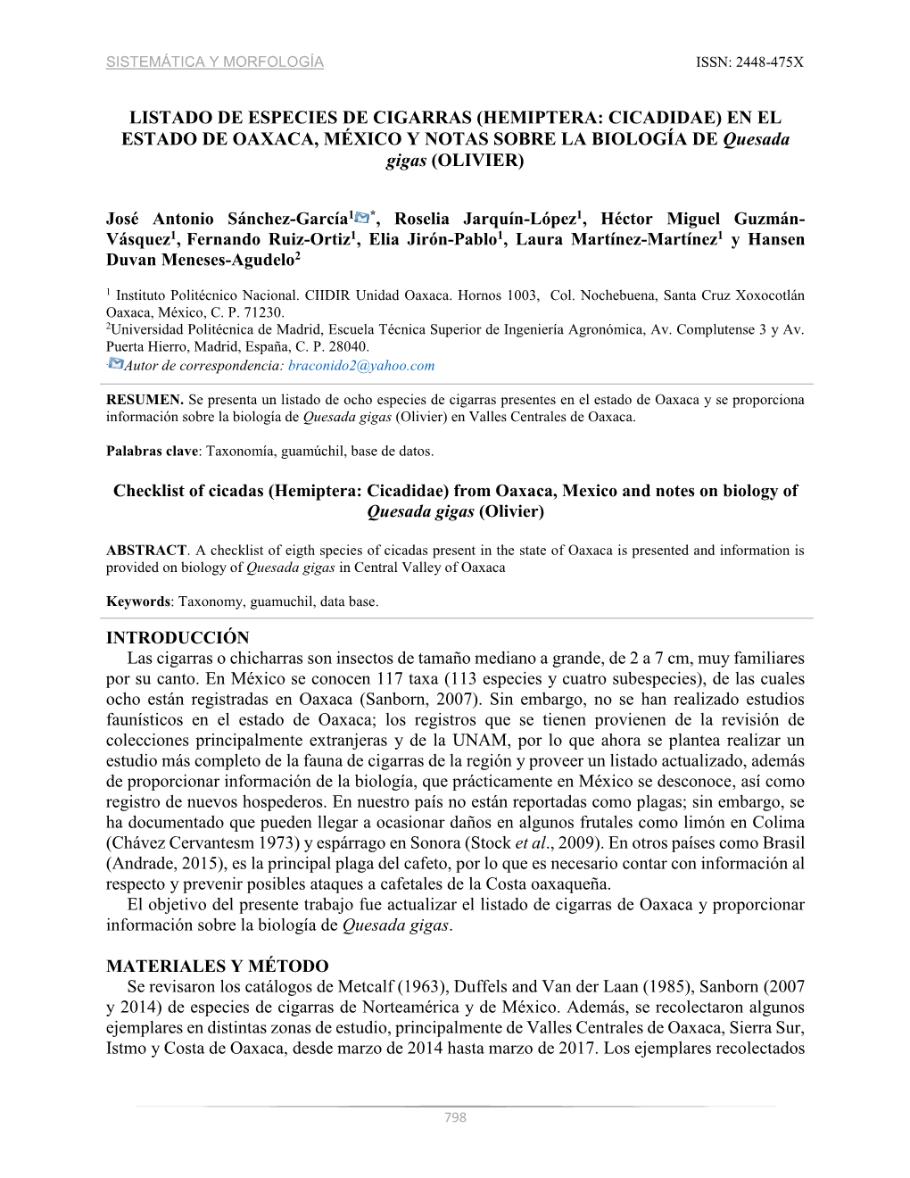 LISTADO DE ESPECIES DE CIGARRAS (HEMIPTERA: CICADIDAE) EN EL ESTADO DE OAXACA, MÉXICO Y NOTAS SOBRE LA BIOLOGÍA DE Quesada Gigas (OLIVIER)