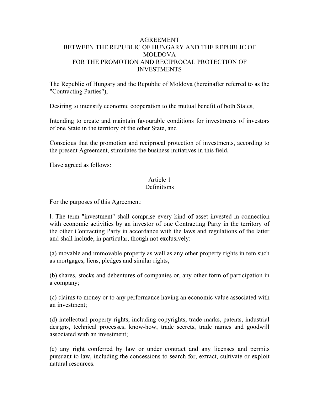 Agreement Between the Republic of Hungary and the Republic of Moldova for the Promotion and Reciprocal Protection of Investments