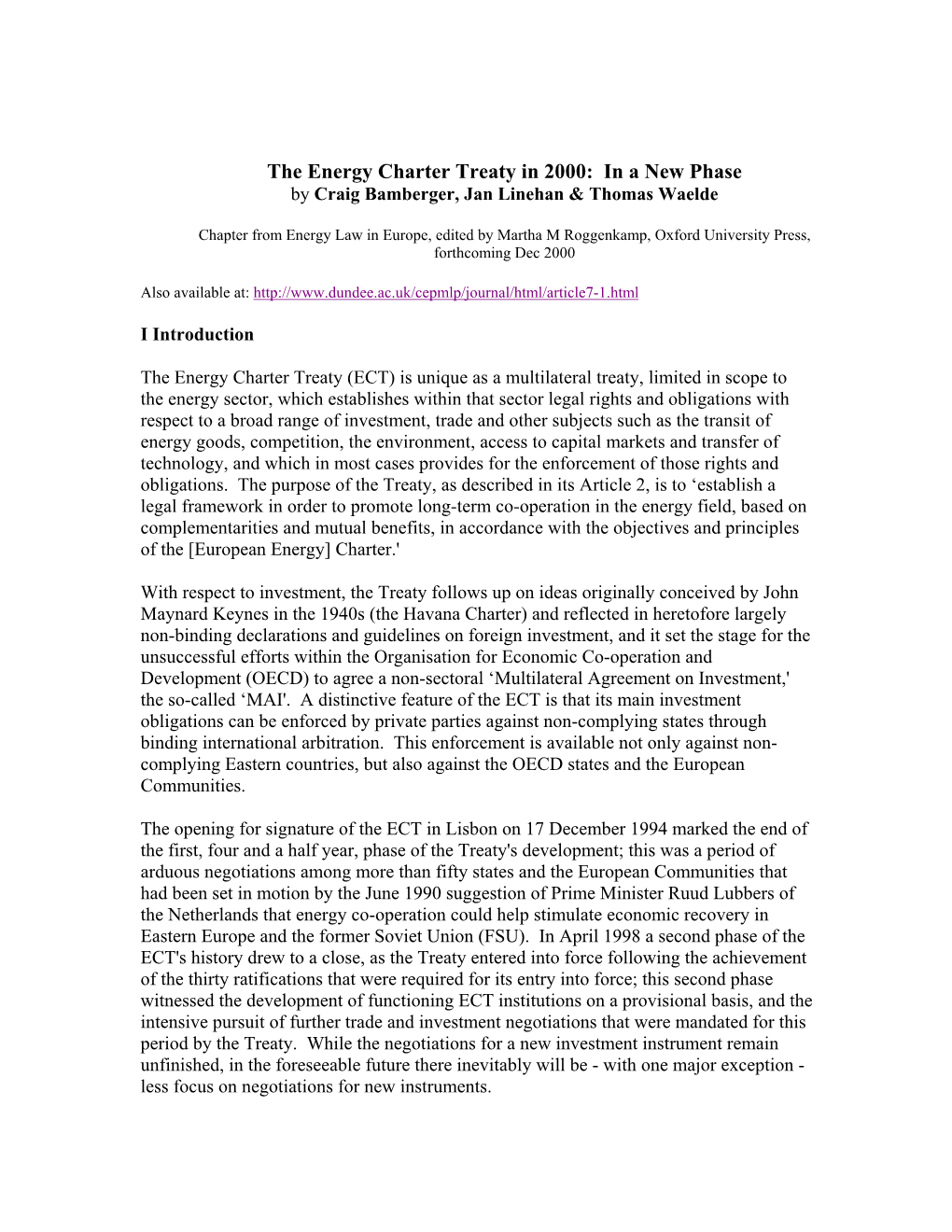 The Energy Charter Treaty in 2000: in a New Phase by Craig Bamberger, Jan Linehan & Thomas Waelde