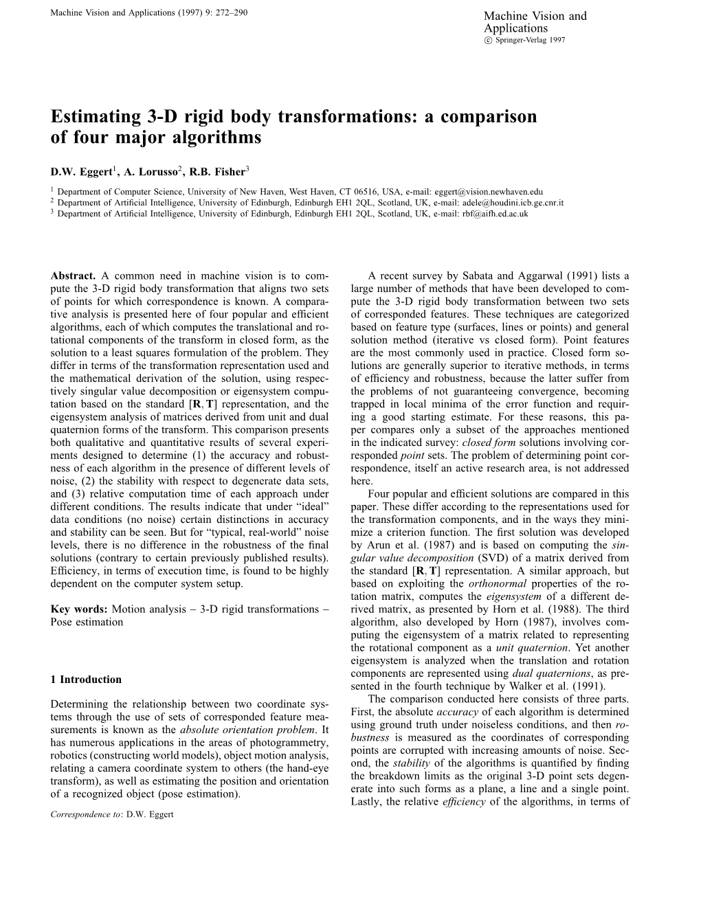 Estimating 3-D Rigid Body Transformations: a Comparison of Four Major Algorithms