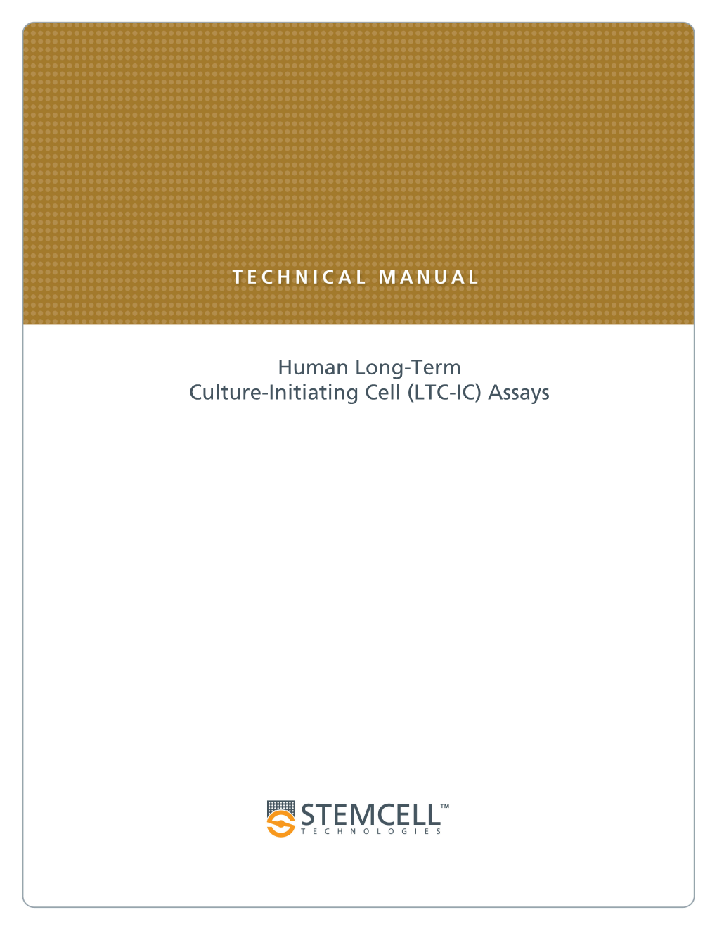 Human Long-Term Culture-Initiating Cell (LTC-IC) Assays