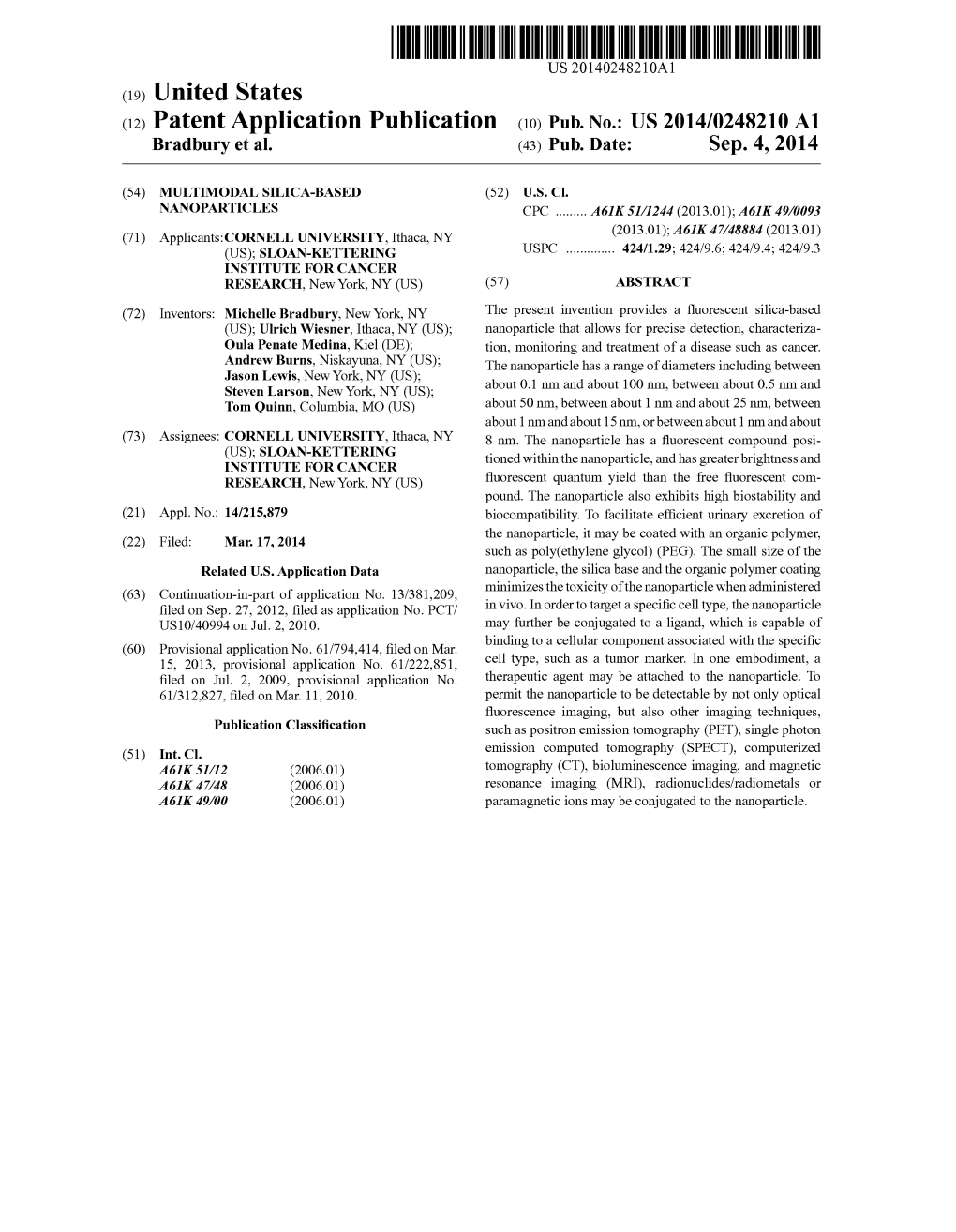 (12) Patent Application Publication (10) Pub. No.: US 2014/0248210 A1 Bradbury Et Al