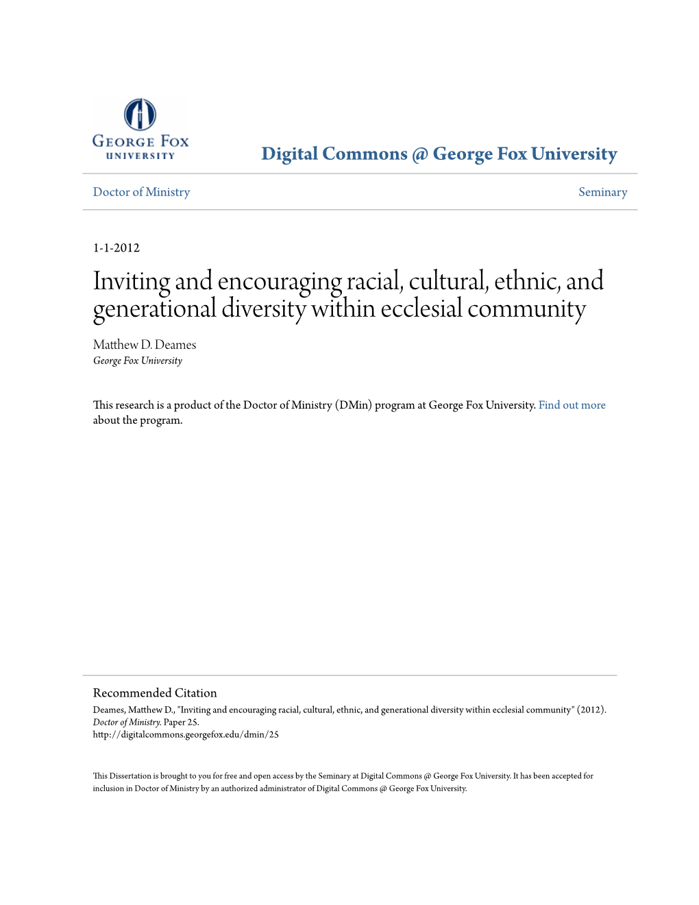 Inviting and Encouraging Racial, Cultural, Ethnic, and Generational Diversity Within Ecclesial Community Matthew .D Deames George Fox University