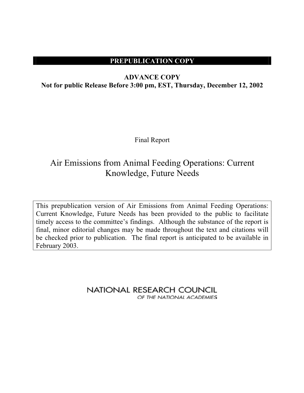 Air Emissions from Animal Feeding Operations: Current Knowledge, Future Needs