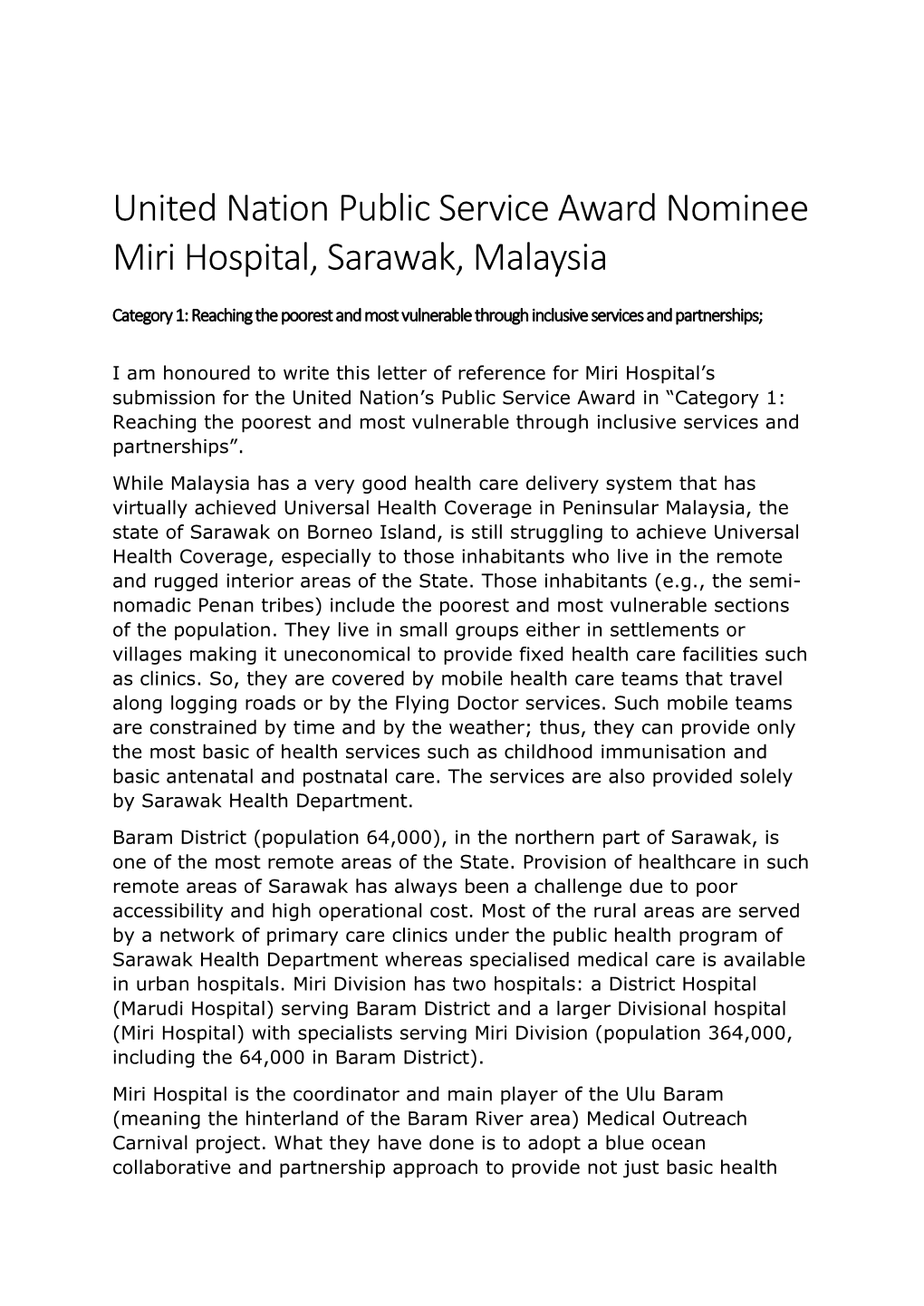 United Nation Public Service Award Nominee Miri Hospital, Sarawak, Malaysia