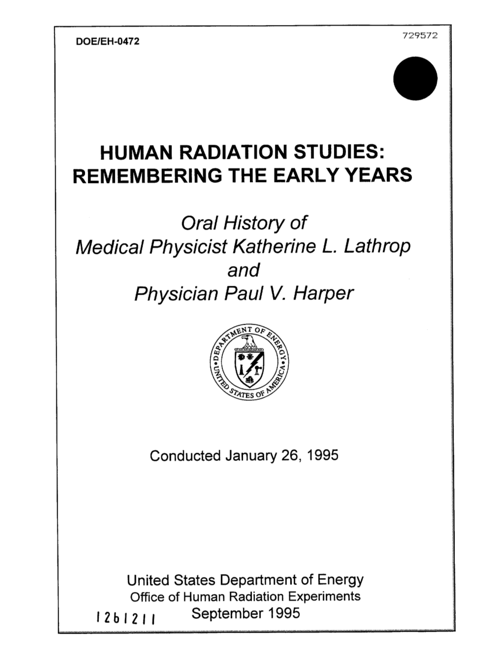 Human Radiation Studies: Remembering the Early Years