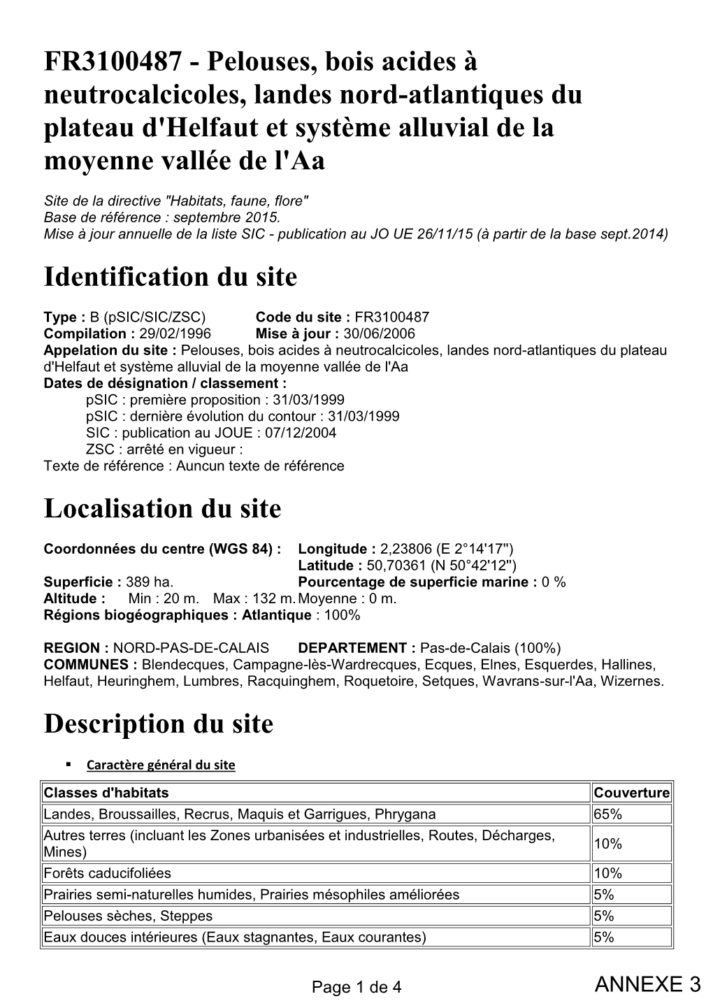 FR3100487 - Pelouses, Bois Acides À Neutrocalcicoles, Landes Nord-Atlantiques Du Plateau D'helfaut Et Système Alluvial De La Moyenne Vallée De L'aa