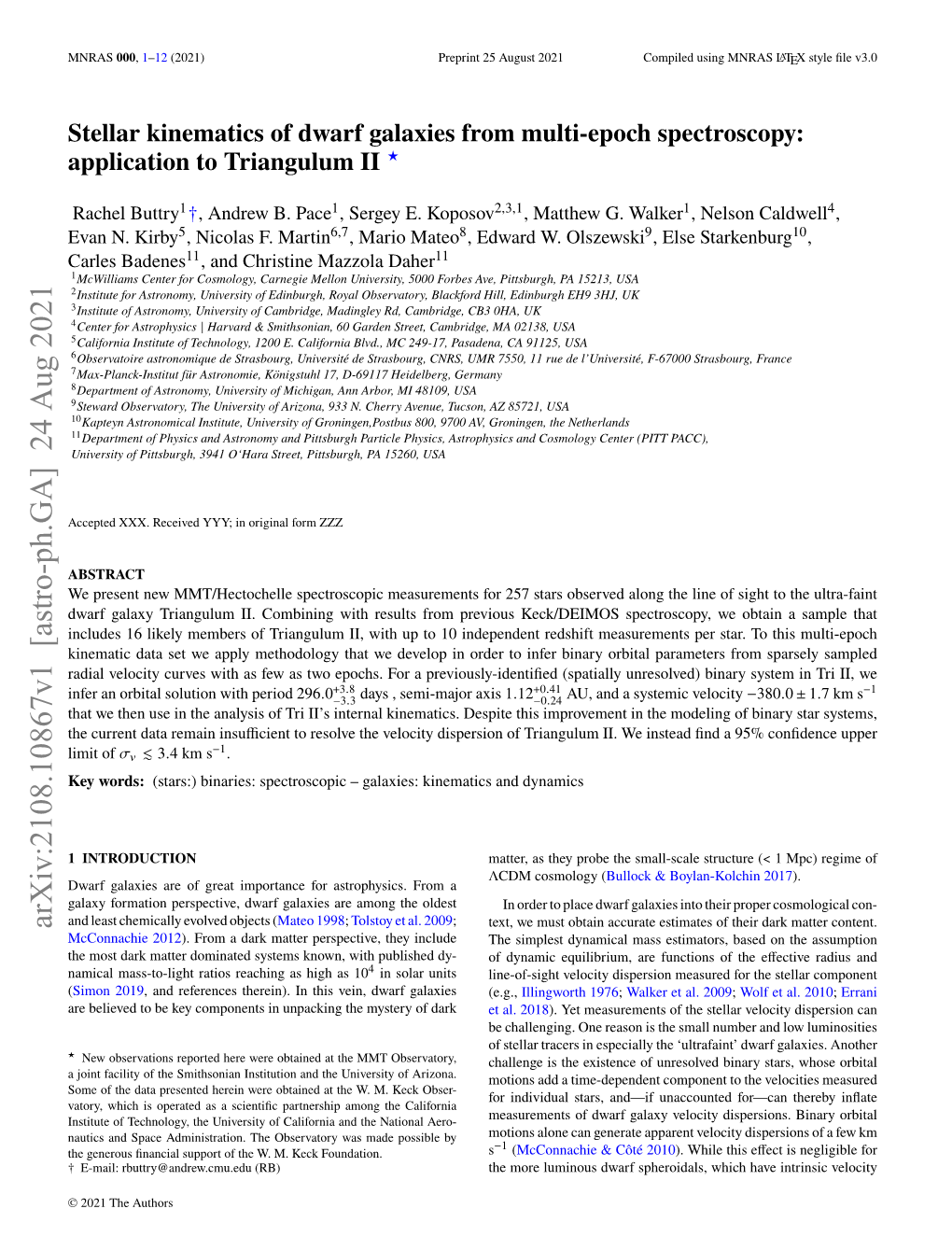 Arxiv:2108.10867V1 [Astro-Ph.GA] 24 Aug 2021 and Least Chemically Evolved Objects (Mateo 1998; Tolstoy Et Al