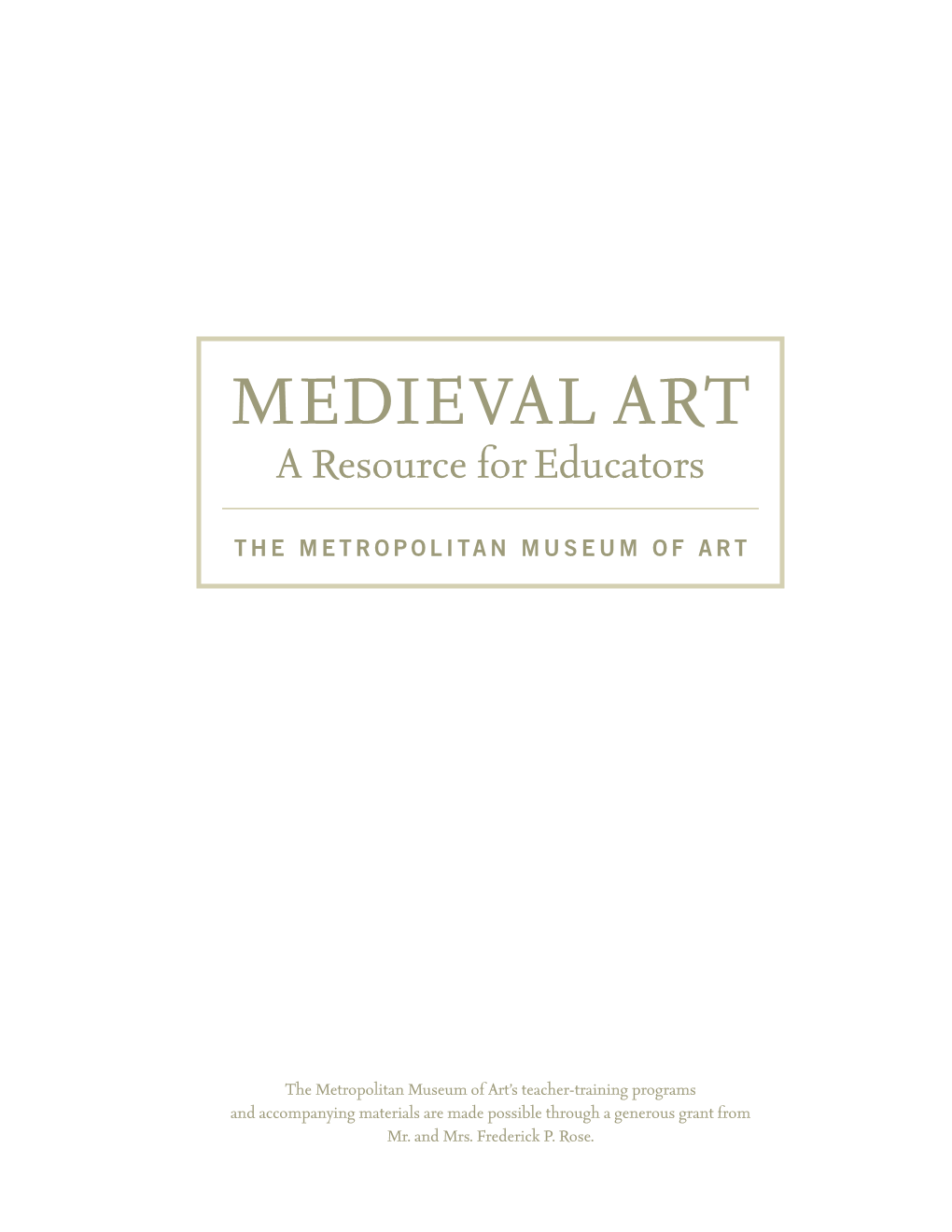 MEDIEVAL ART a Resource for Educators