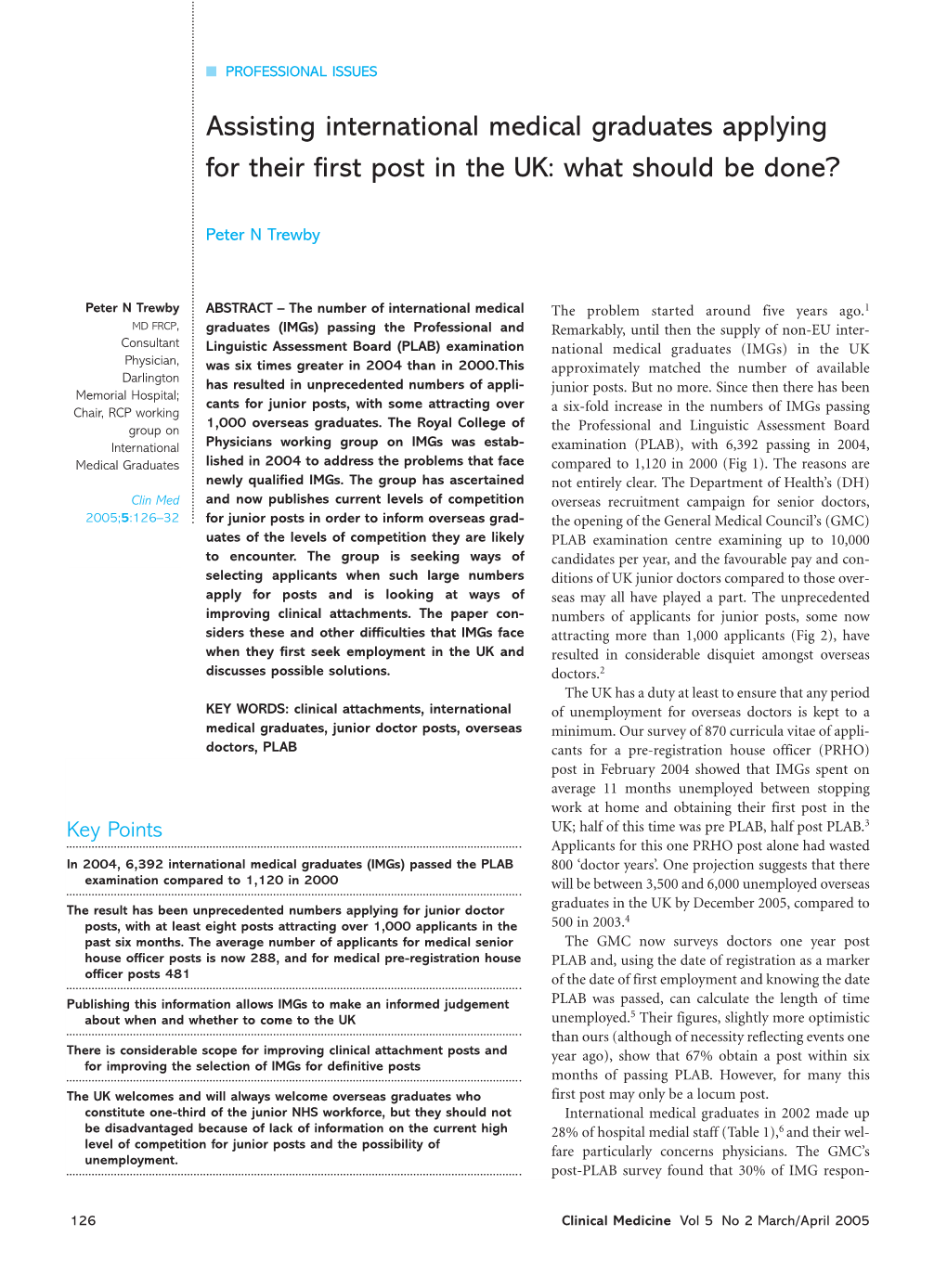 Assisting International Medical Graduates Applying for Their First Post in the UK: What Should Be Done?