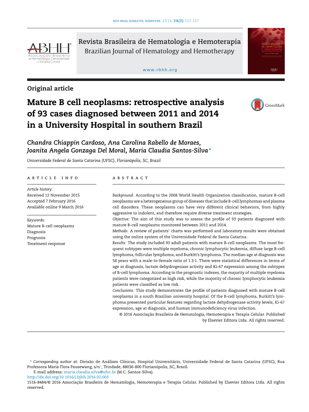 Mature B Cell Neoplasms: Retrospective Analysis