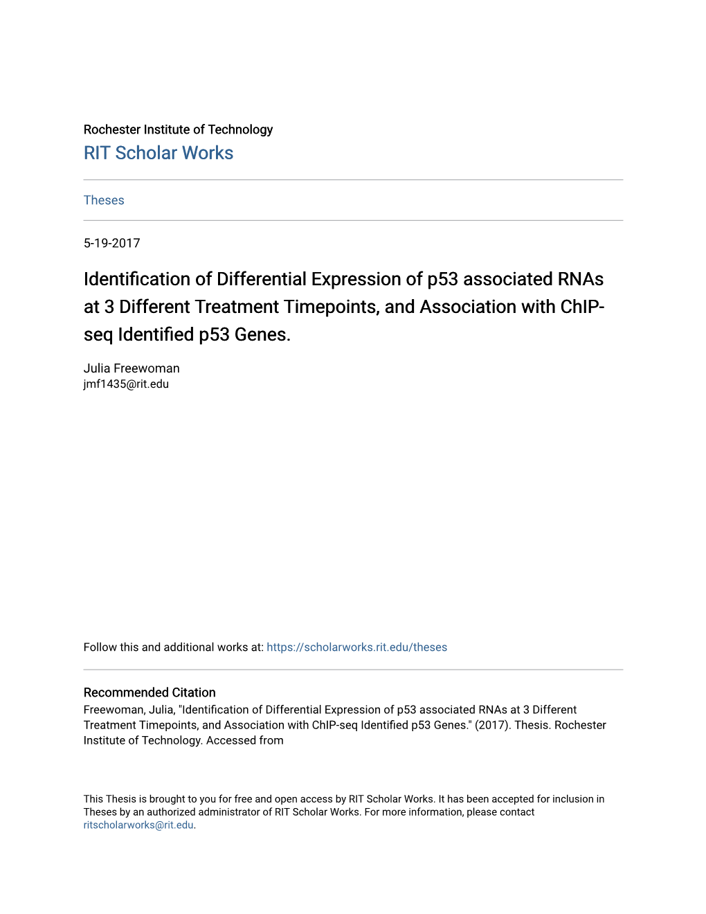 Identification of Differential Expression of P53 Associated Rnas at 3 Different Treatment Timepoints, and Association with Chip- Seq Identified P53 Genes