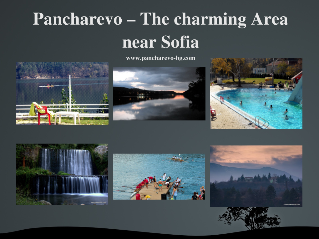 Pancharevoа–Аthe Charming Area Near Sofia