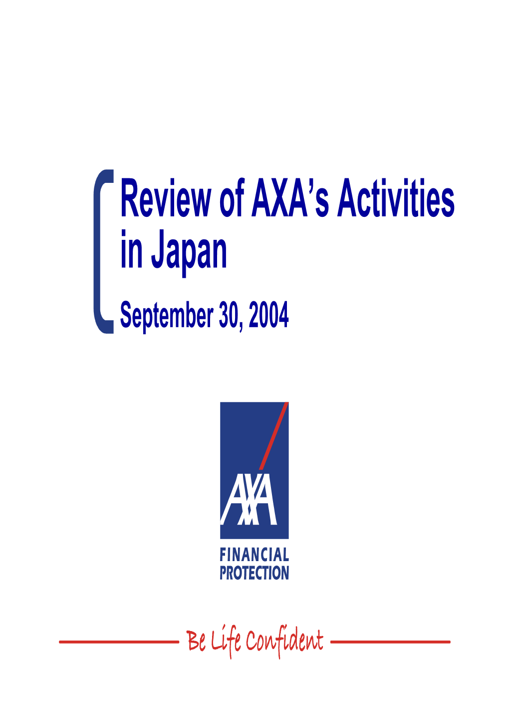 Review of AXA's Activities in Japan