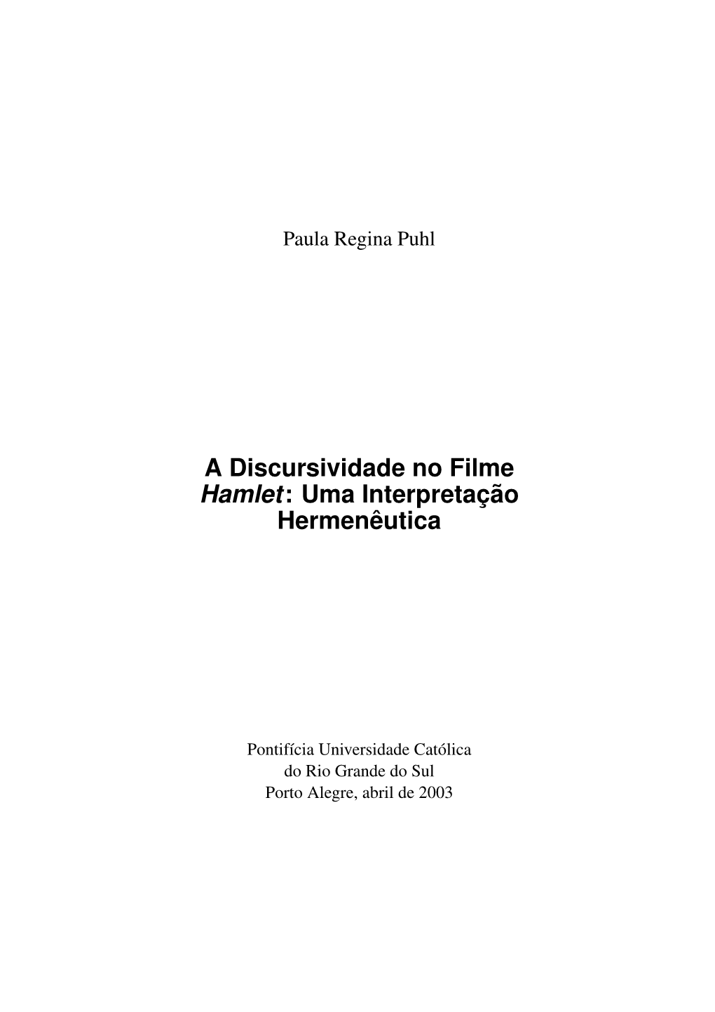 A Discursividade No Filme Hamlet: Uma Interpretação Hermenêutica