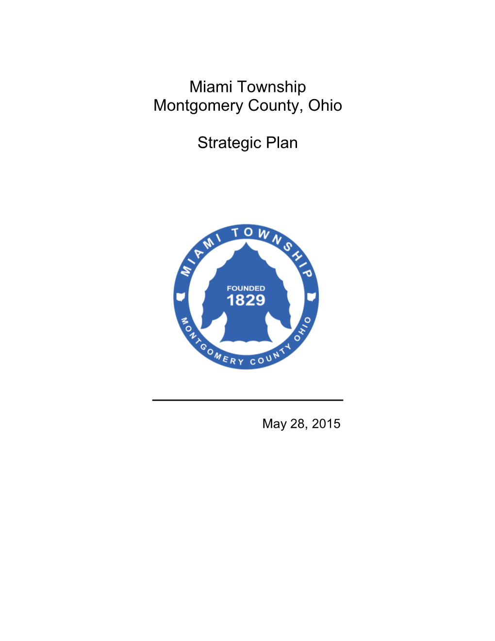 Miami Township Montgomery County, Ohio Strategic Plan