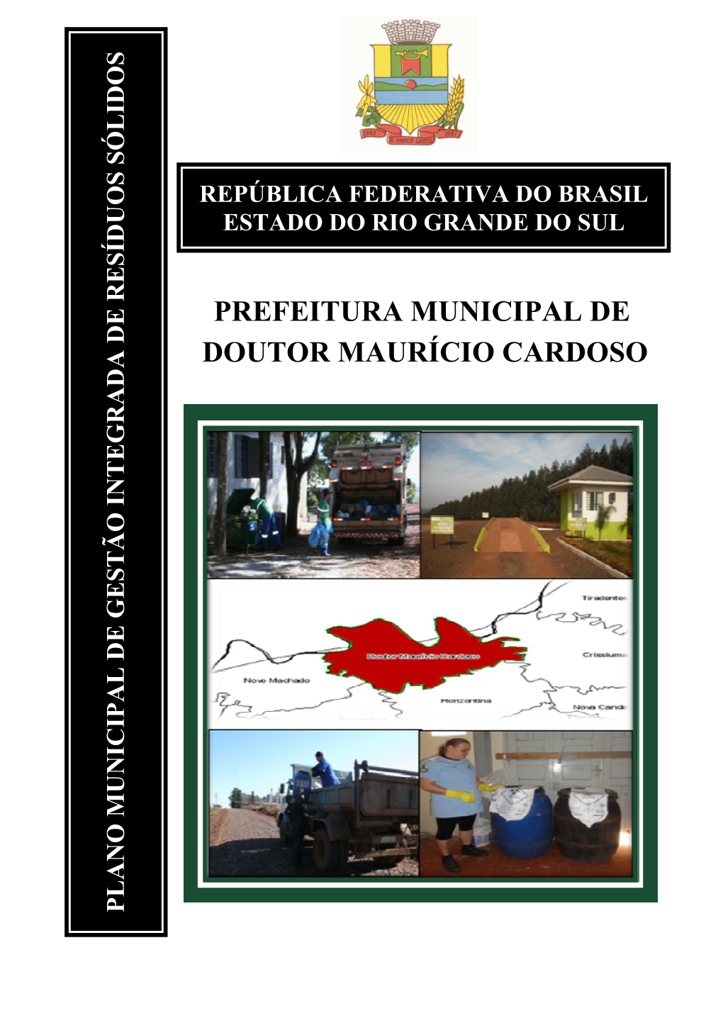 Prefeitura Municipal De Doutor Maurício Cardoso