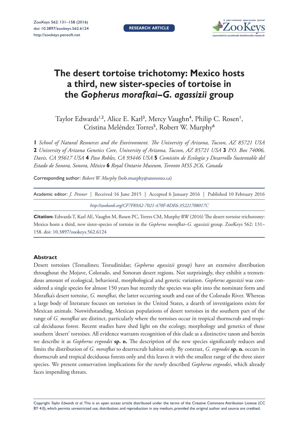 The Desert Tortoise Trichotomy: Mexico Hosts a Third, New Sister-Species of Tortoise in the Gopherus Morafkai–G