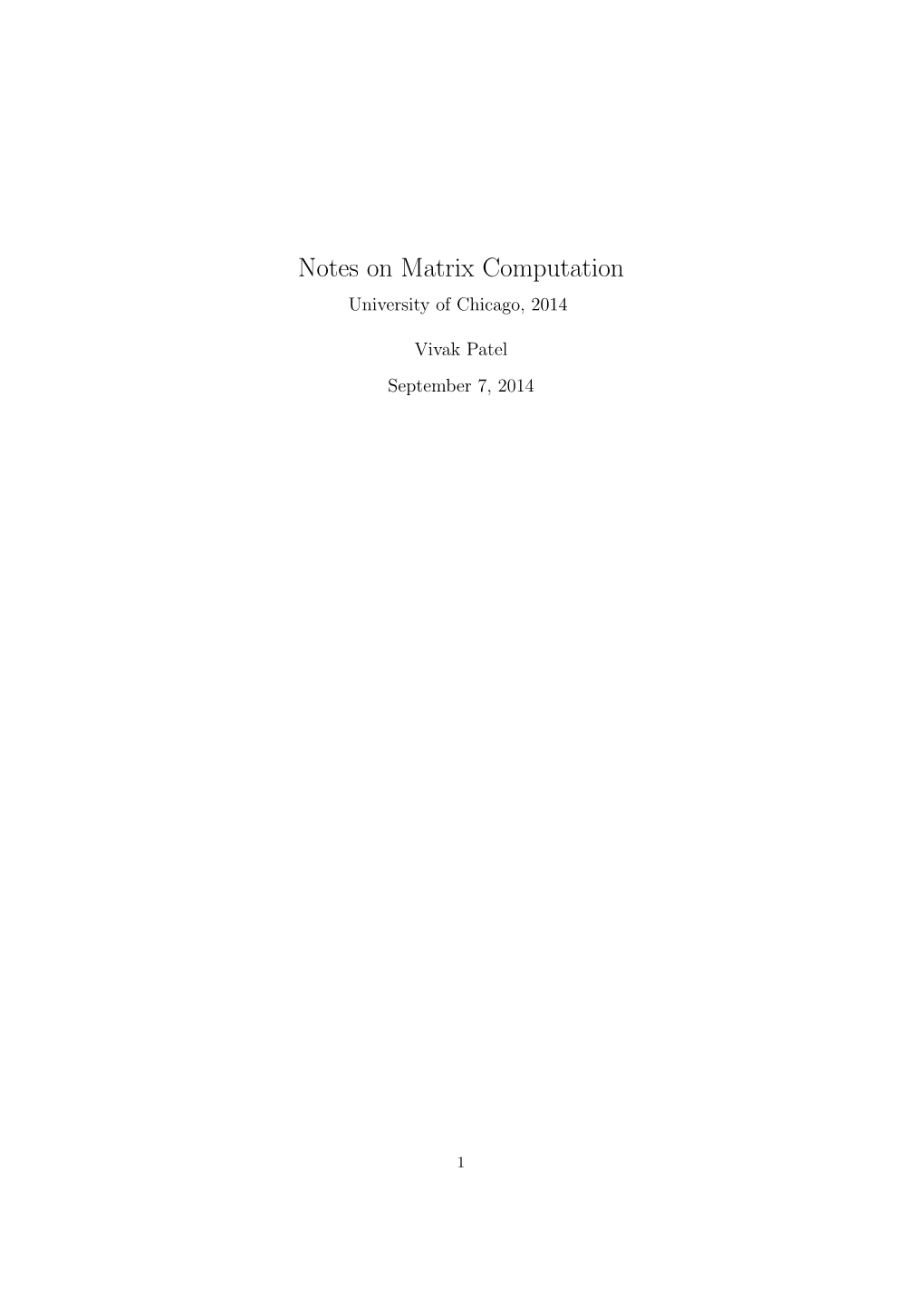 Notes on Matrix Computation University of Chicago, 2014