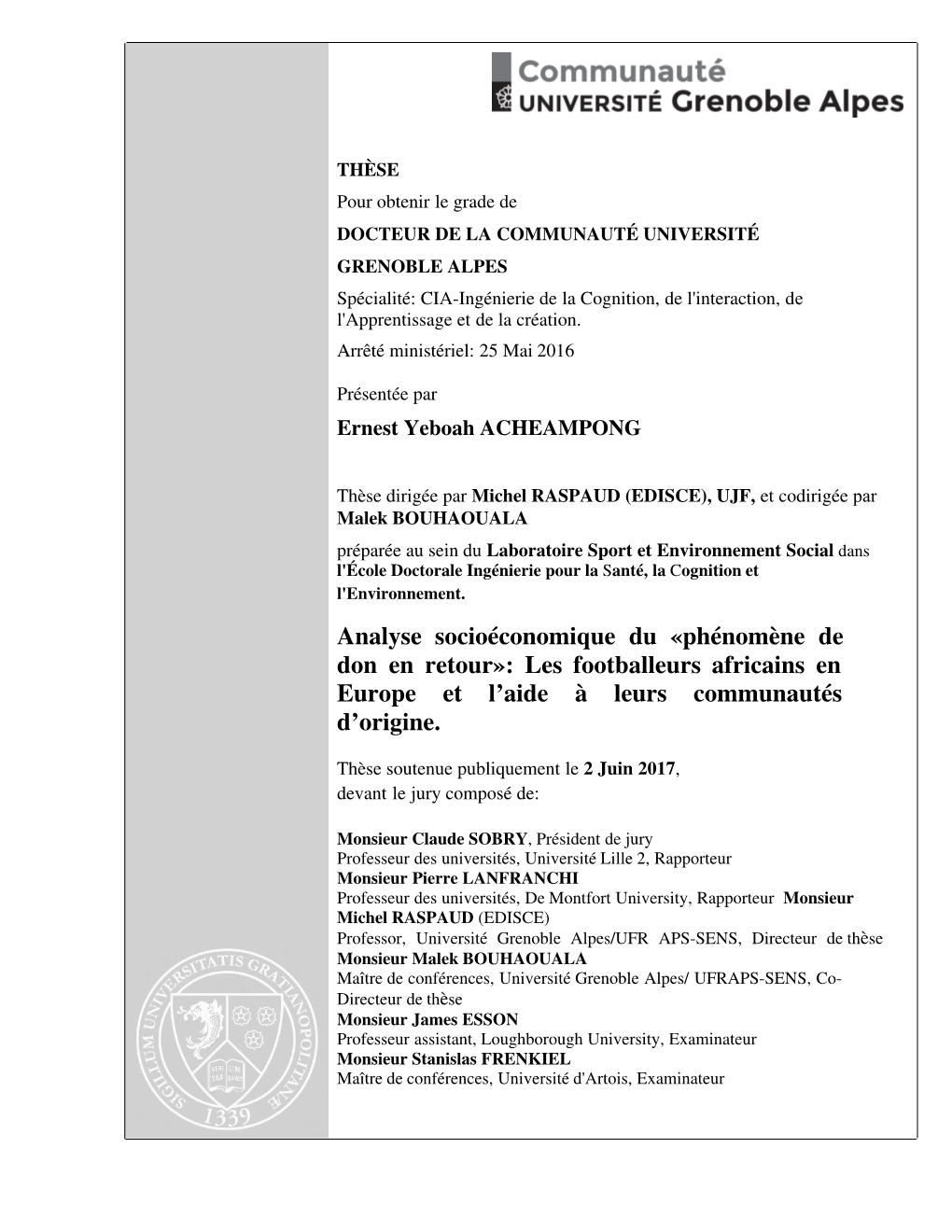 Analyse Socioéconomique Du «Phénomène De Don En Retour»: Les Footballeurs Africains En Europe Et L’Aide À Leurs Communautés D’Origine