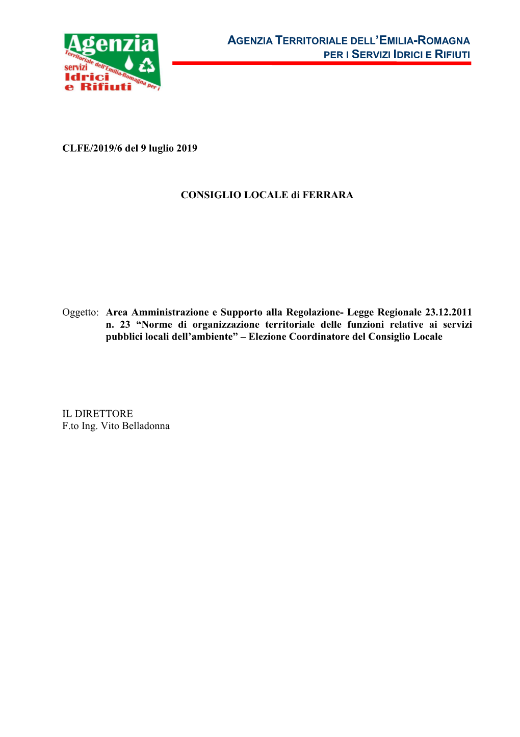 Deliberazione Del Consiglio Locale Di Ferrara N. 6 Del 9 Luglio 2019