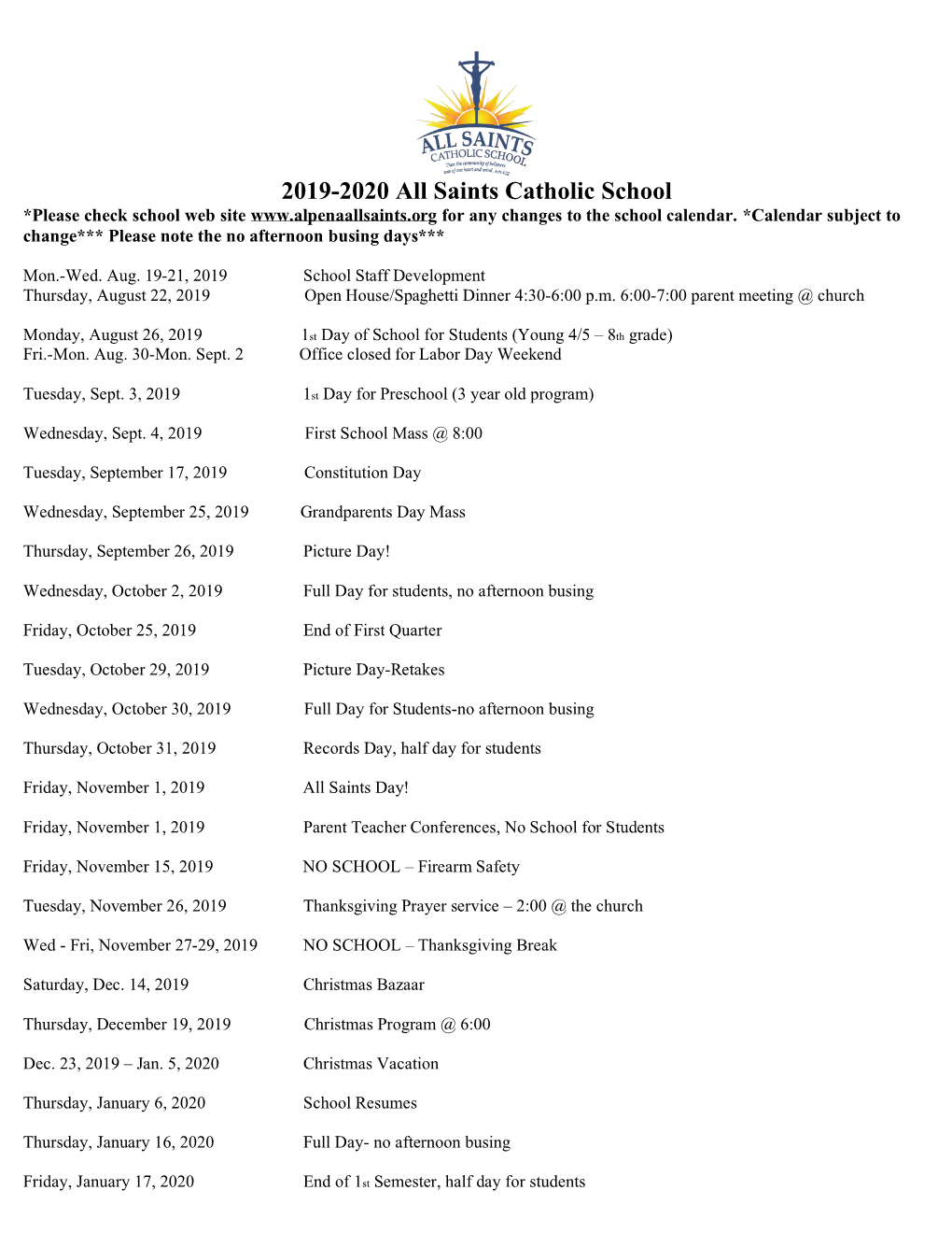 2019-2020 All Saints Catholic School *Please Check School Web Site for Any Changes to the School Calendar