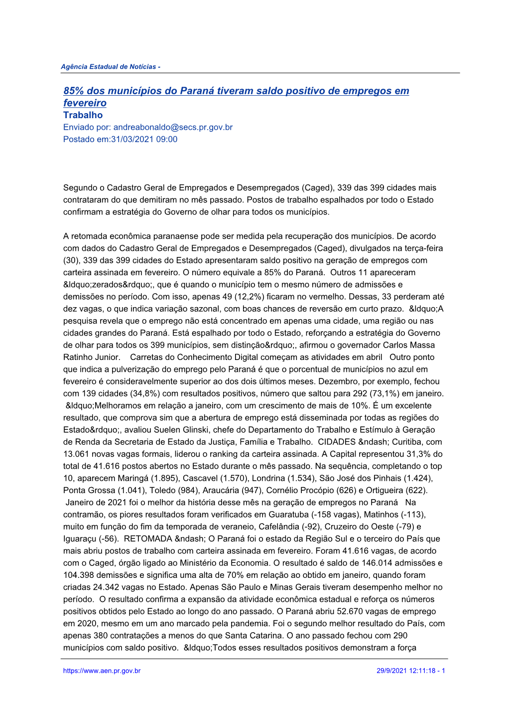 85% Dos Municípios Do Paraná Tiveram Saldo Positivo De Empregos Em Fevereiro Trabalho Enviado Por: Andreabonaldo@Secs.Pr.Gov.Br Postado Em:31/03/2021 09:00