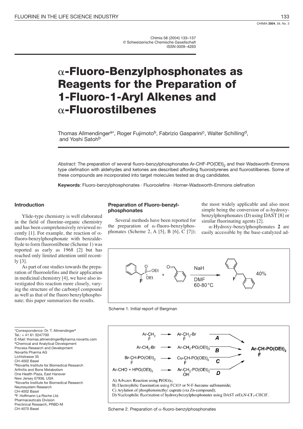 Fluoro-Benzylphosphonates As Reagents for the Preparation of 1-Fluoro-1-Aryl Alkenes and �-Fluorostilbenes