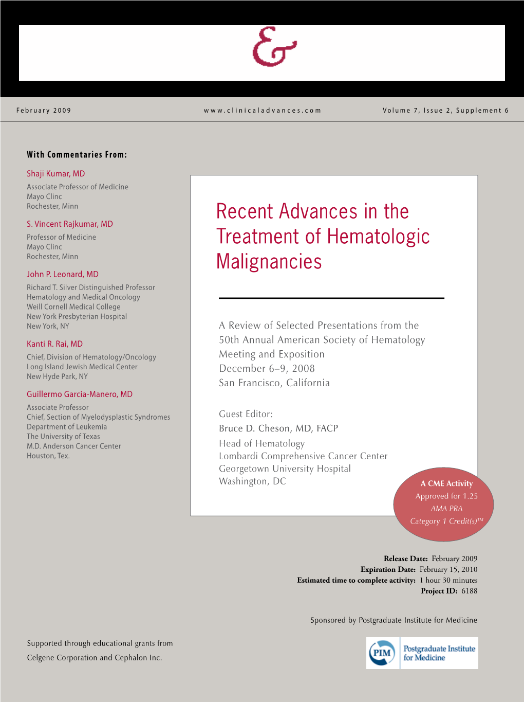 Recent Advances in the Treatment of Hematologic Malignancies