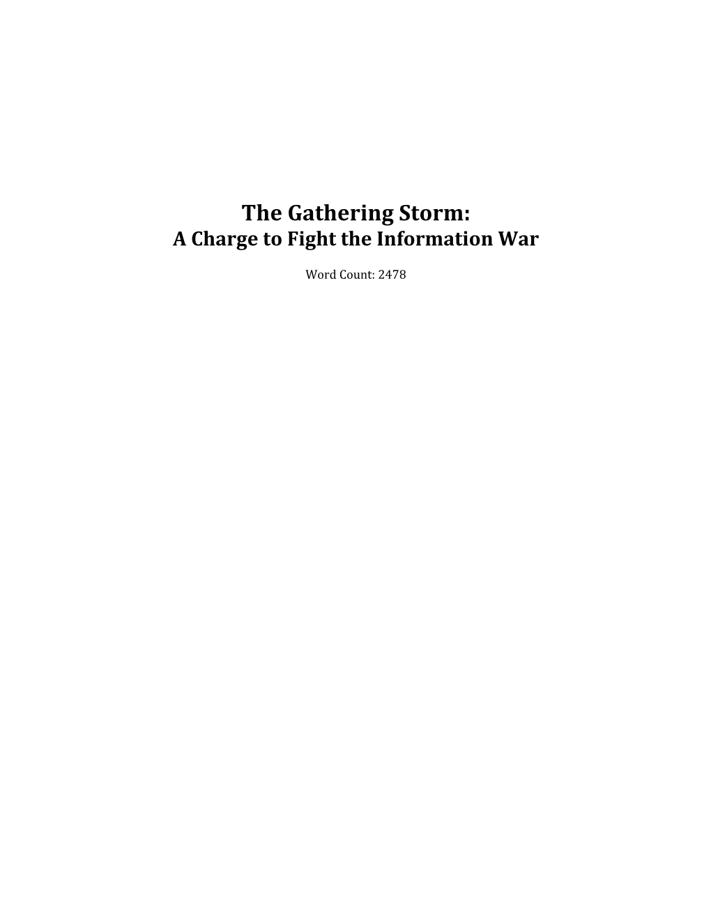 The Gathering Storm: a Charge to Fight the Information War