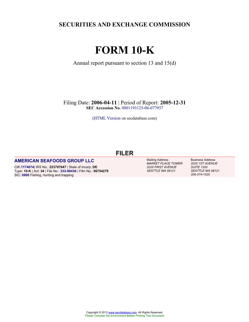 AMERICAN SEAFOODS GROUP LLC (Form: 10-K, Filing Date: 04/11/2006)