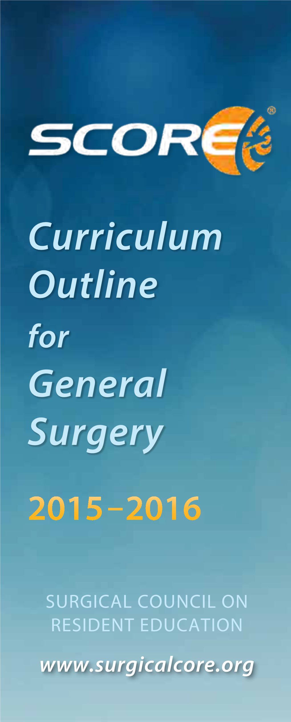 SCORE Curriculum Outline for General Surgery