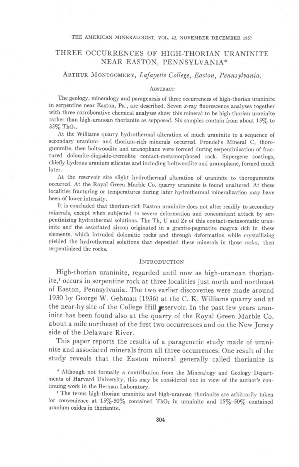 Three Occurrences of High-Thorian Uraninite Near Easton, Pennsylvania*