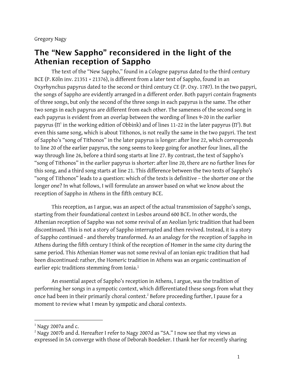 Reconsidered in the Light of the Athenian Reception of Sappho the Text of the “New Sappho,” Found in a Cologne Papyrus Dated to the Third Century BCE (P