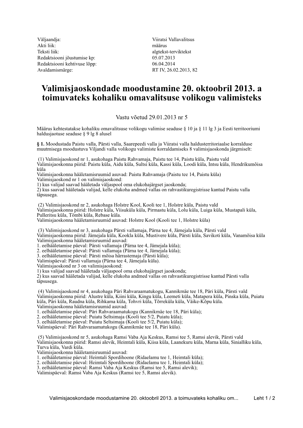 Valimisjaoskondade Moodustamine 20. Oktoobril 2013. a Toimuvateks Kohaliku Omavalitsuse Volikogu Valimisteks