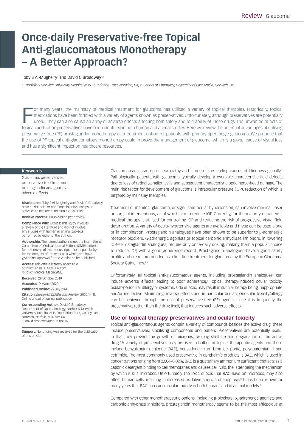 Once-Daily Preservative-Free Topical Anti-Glaucomatous Monotherapy – a Better Approach?