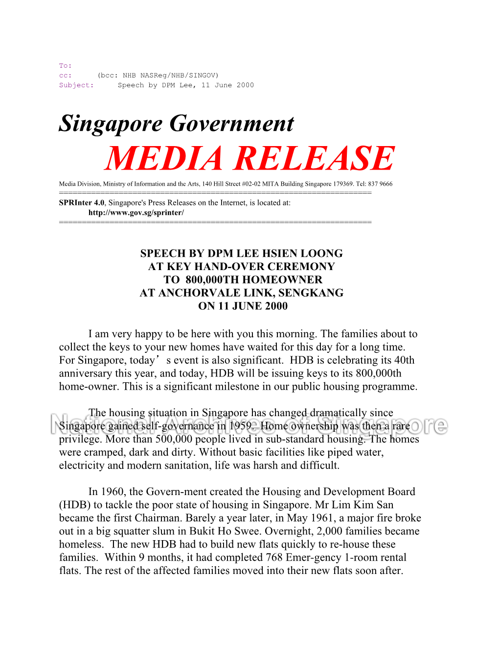 MEDIA RELEASE Media Division, Ministry of Information and the Arts, 140 Hill Street #02-02 MITA Building Singapore 179369