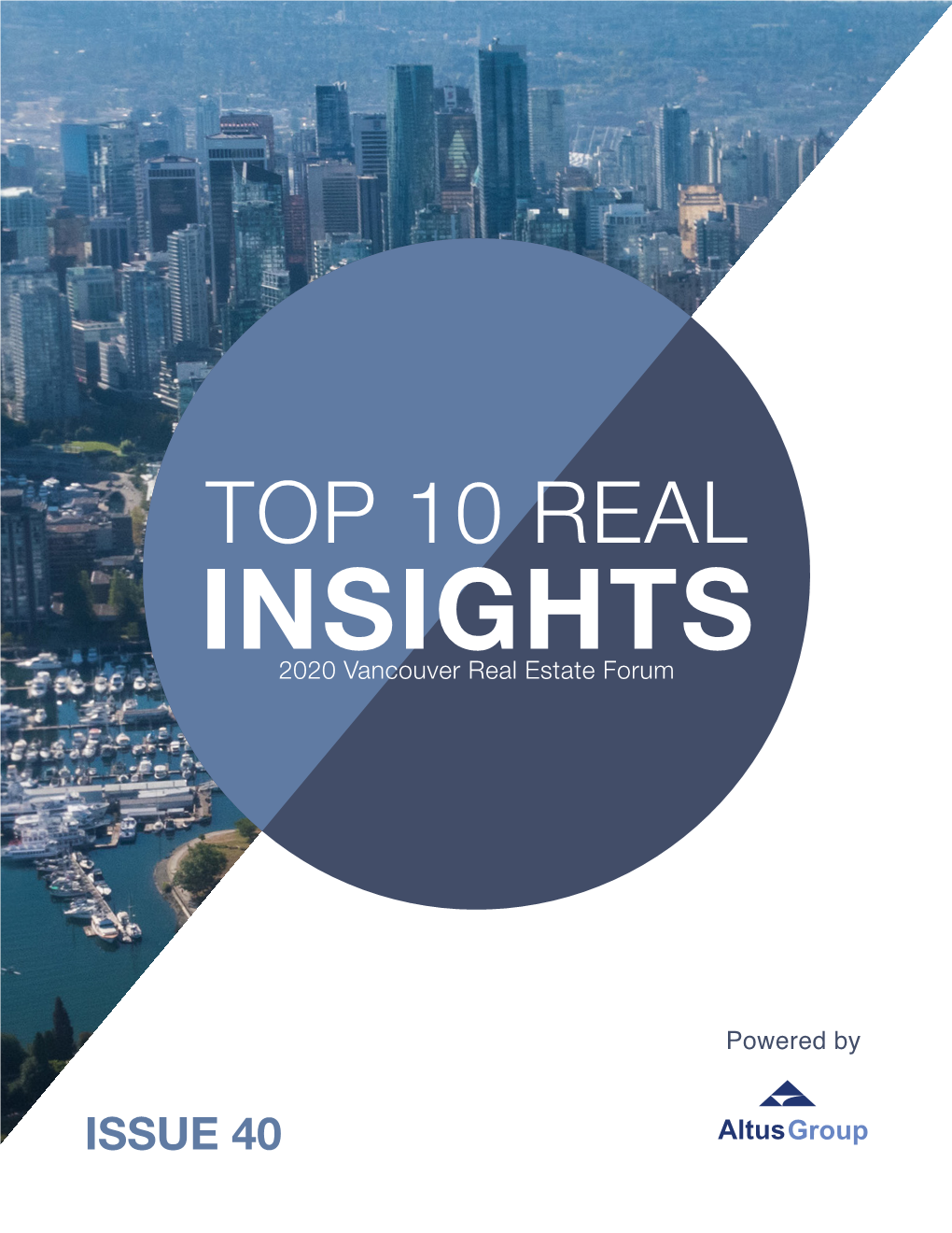 TOP 10 REAL INSIGHTS 2020 Vancouver Real Estate Forum