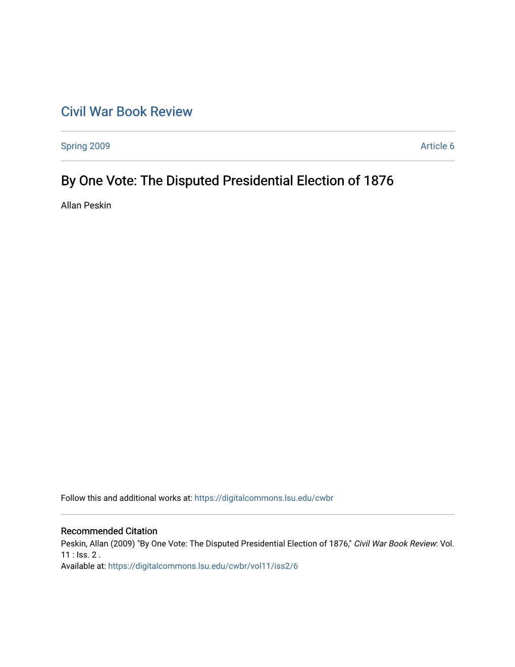 By One Vote: the Disputed Presidential Election of 1876