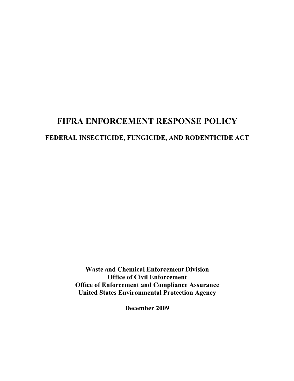 EPA FIFRA Enforcement Response Policy