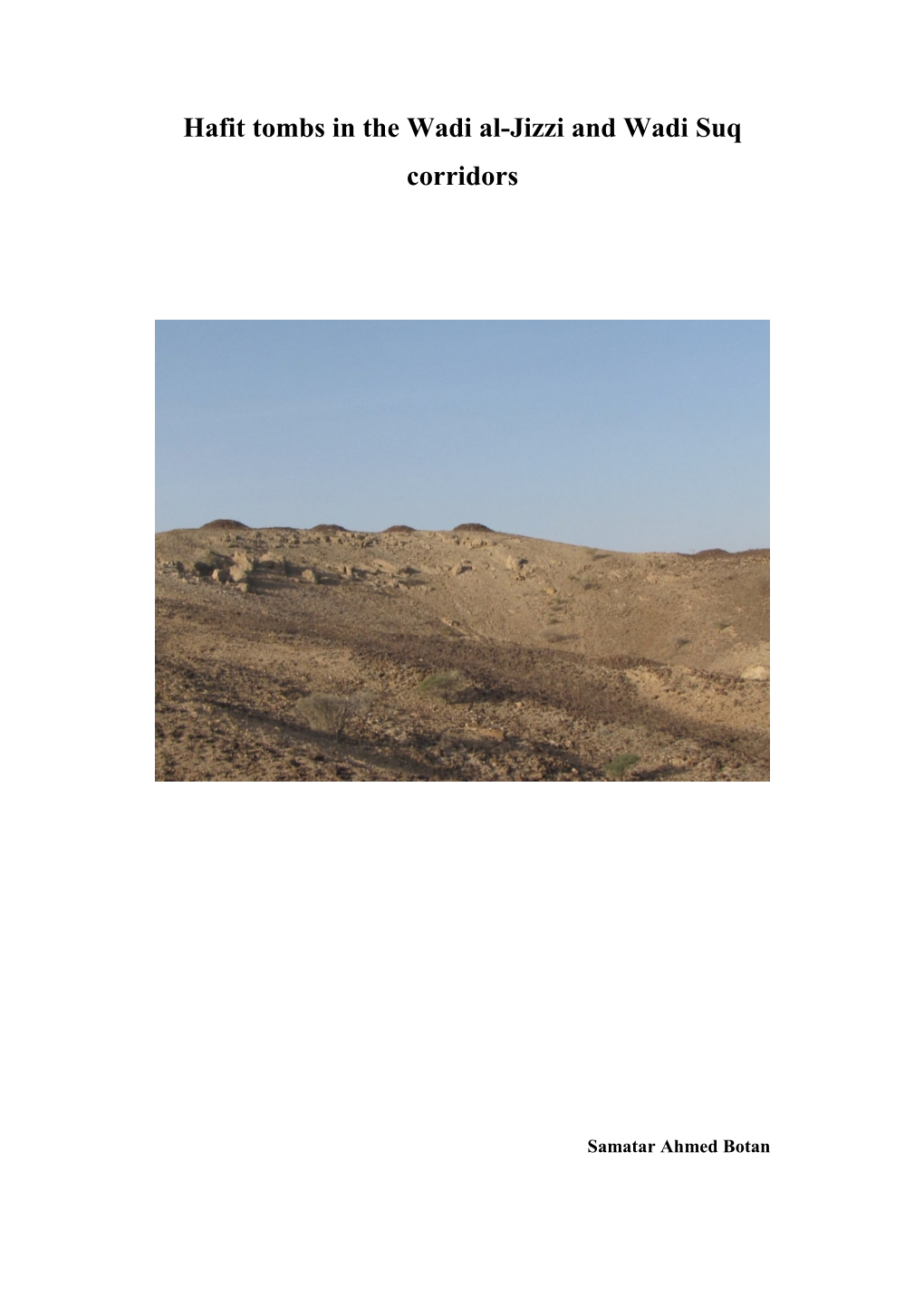 Hafit Tombs in the Wadi Al-Jizzi and Wadi Suq Corridors