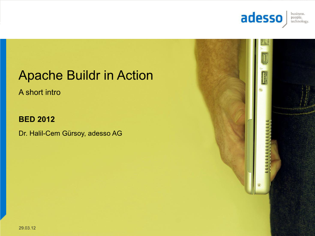 Apache Buildr in Action a Short Intro